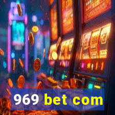 969 bet com